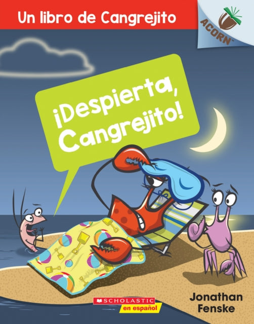 Un libro de la serie Acorn: !Despierta, Cangrejito!