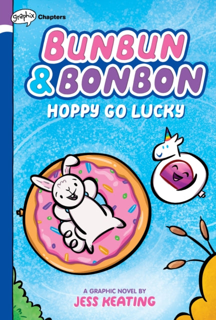 Hoppy Go Lucky: A Graphix Chapters Book (Bunbun & Bonbon #2)