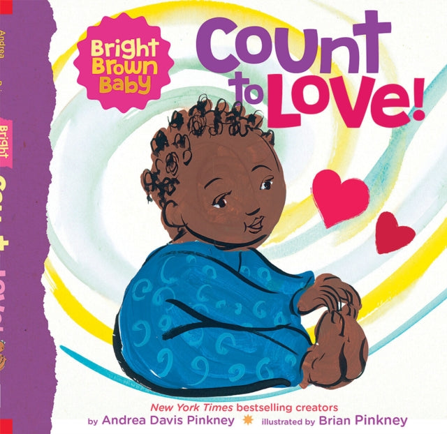 Count to LOVE! (Bright Brown Baby Board Book)