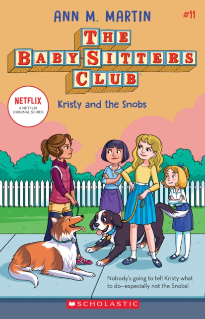 Kristy and the Snobs (The Baby-sitters Club #11)