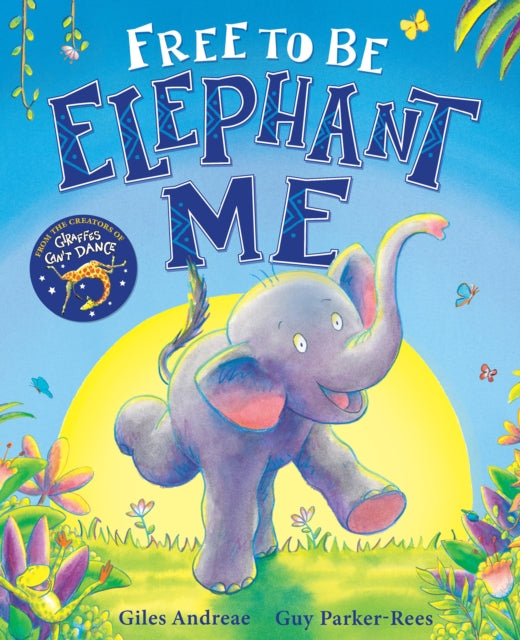 Free to Be Elephant Me