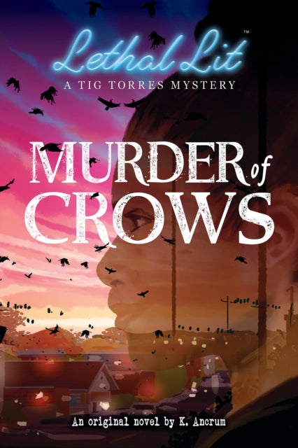 Murder of Crows (Lethal Lit, Book 1)