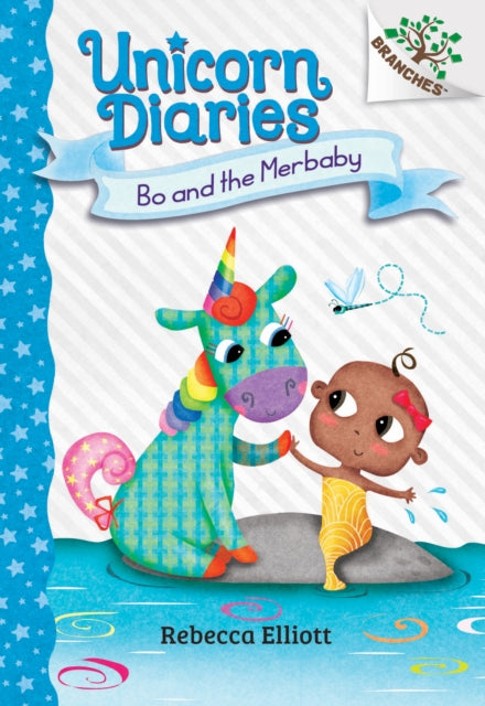 Bo and the Merbaby: A Branches Book (Unicorn Diaries #5)