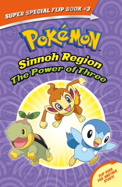 Power of Three / Ancient Pokemon Attack (Pokemon Super Special Flip Book)