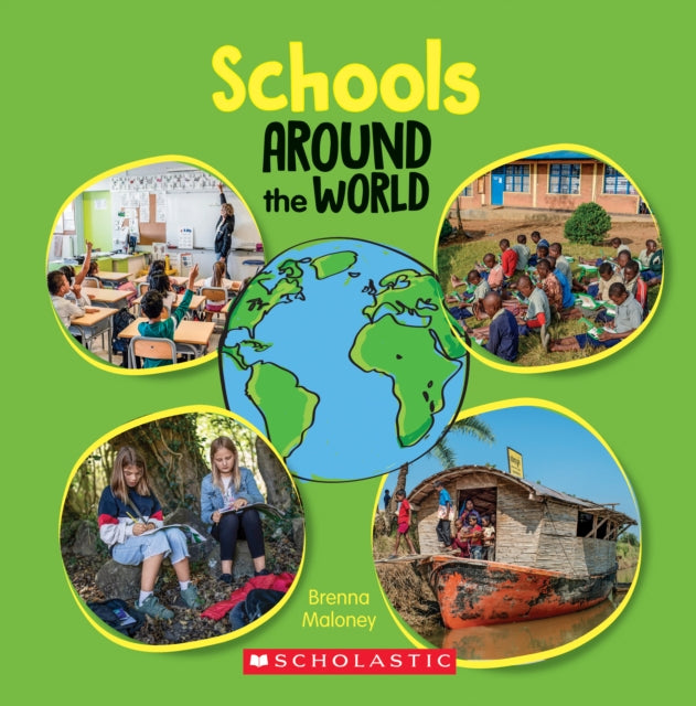 Schools Around the World (Around the World) (Library Edition)