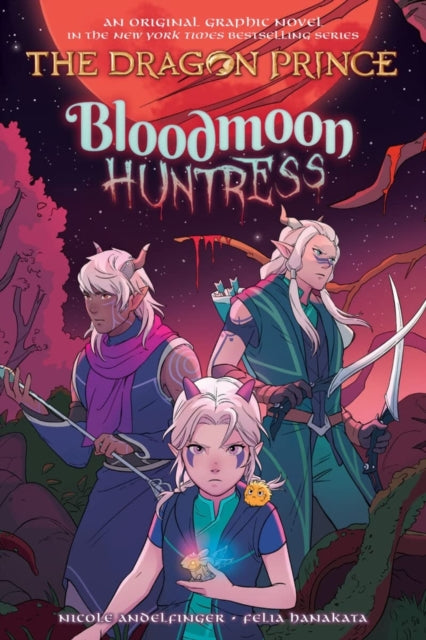 Bloodmoon Huntress (The Dragon Prince Graphic Novel #2)