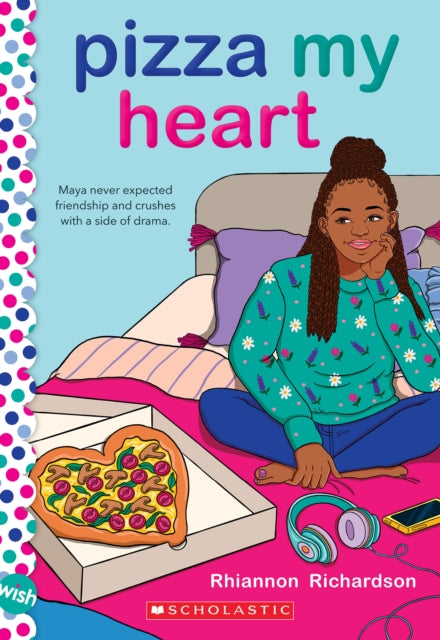 Pizza My Heart: A Wish Novel