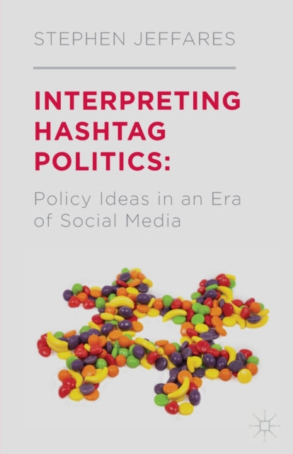 Interpreting Hashtag Politics