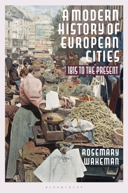 Modern History of European Cities