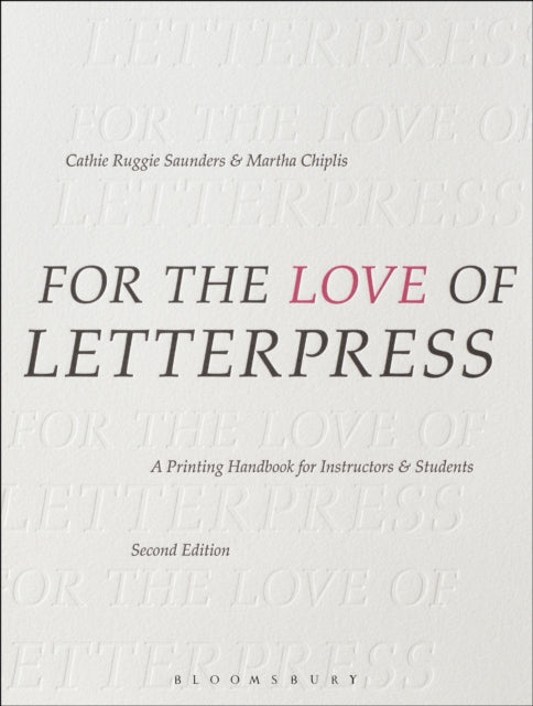 For the Love of Letterpress