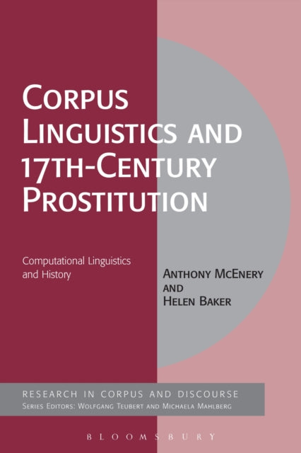 Corpus Linguistics and 17th-Century Prostitution - Computational Linguistics and History