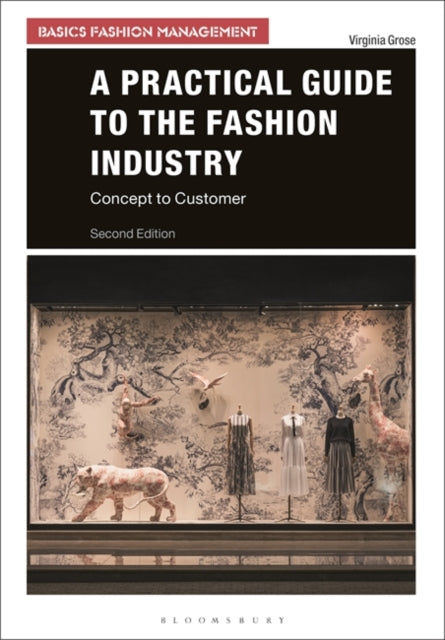 Practical Guide to the Fashion Industry