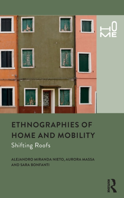 Ethnographies of Home and Mobility