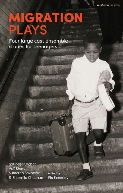 Migration Plays - Four large cast ensemble stories for teenagers