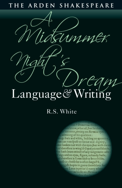 Midsummer Night’s Dream: Language and Writing