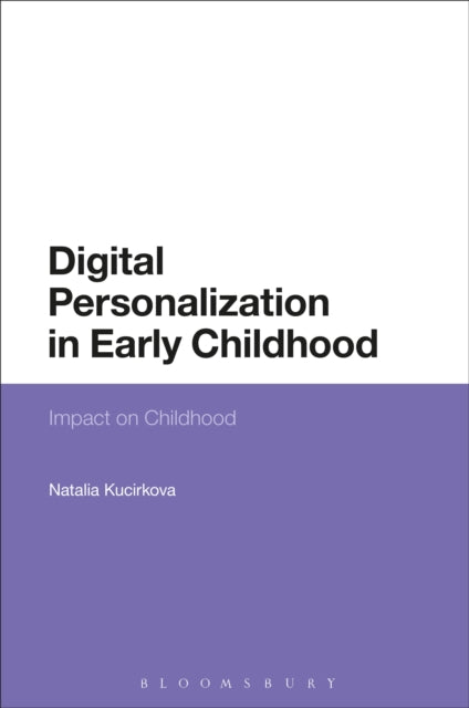 Digital Personalization in Early Childhood - Impact on Childhood