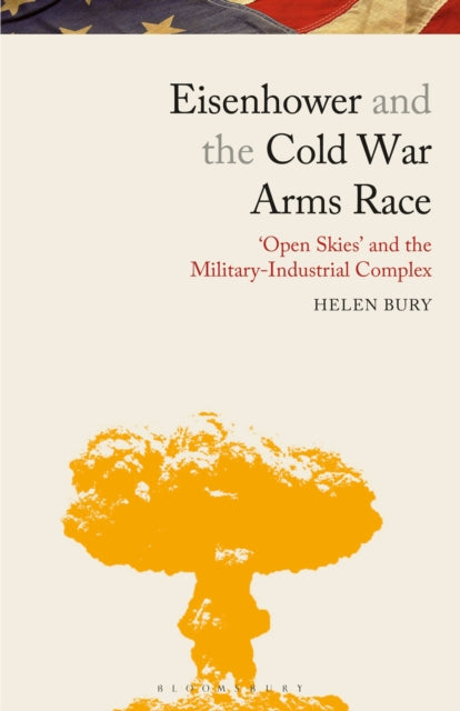 Eisenhower and the Cold War Arms Race