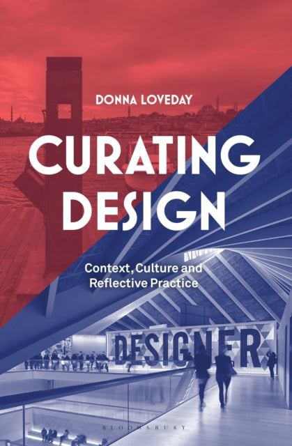 Curating Design - Context, Culture and Reflective Practice