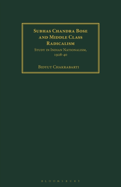 Subhas Chandra Bose and Middle Class Radicalism