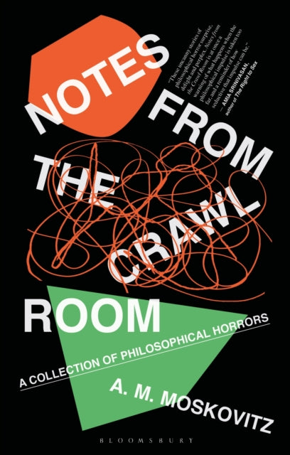 Notes from the Crawl Room - A Collection of Philosophical Horrors