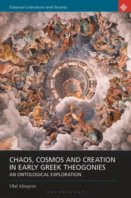 Chaos, Cosmos and Creation in Early Greek Theogonies