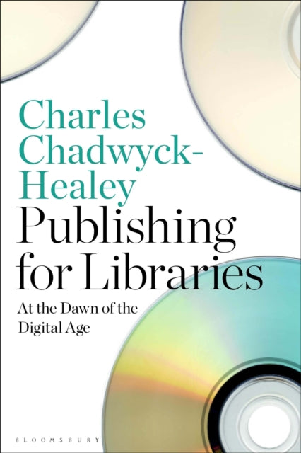 Publishing for Libraries - At the Dawn of the Digital Age