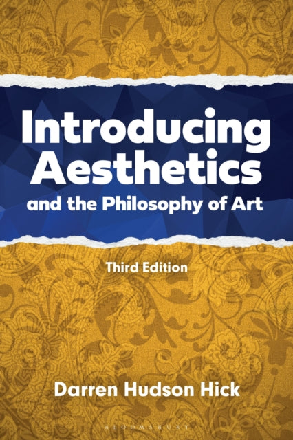 Introducing Aesthetics and the Philosophy of Art