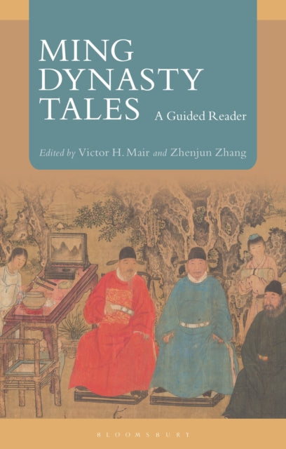 Ming Dynasty Tales - A Guided Reader