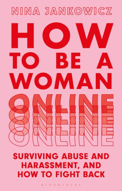 How to Be a Woman Online