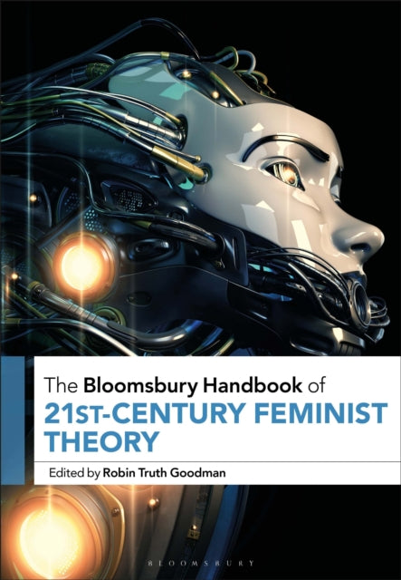 Bloomsbury Handbook of 21st-Century Feminist Theory