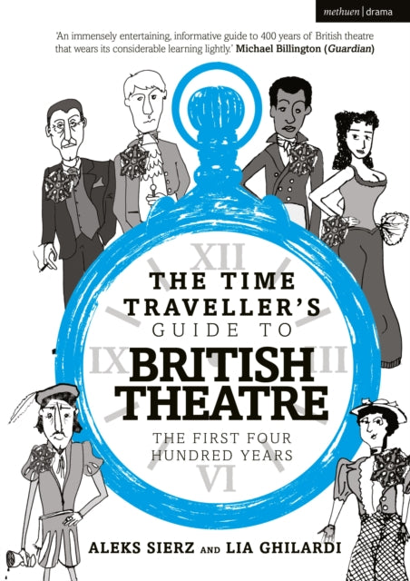 Time Traveller's Guide to British Theatre