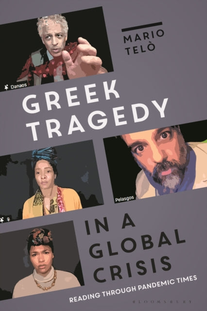 Greek Tragedy in a Global Crisis