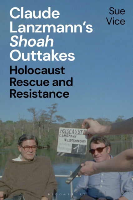 Claude Lanzmann’s 'Shoah' Outtakes