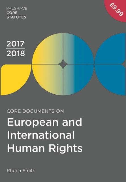 Core Documents on European and International Human Rights 2017-18