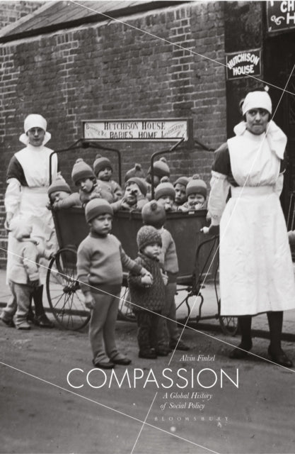 Compassion - A Global History of Social Policy