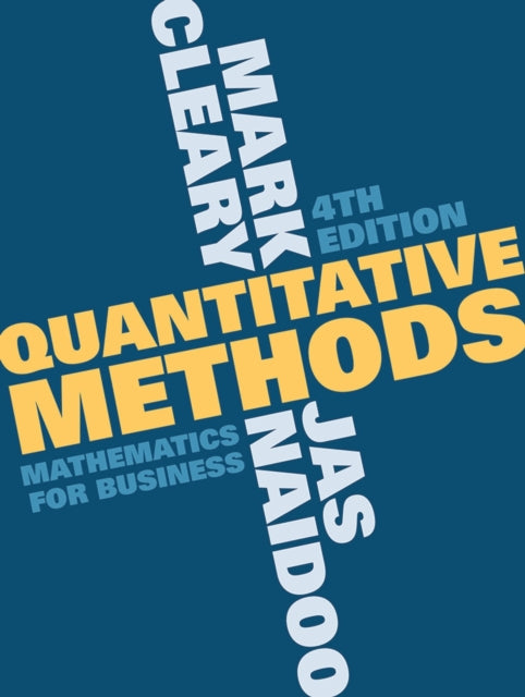 Quantitative Methods - Mathematics for Business