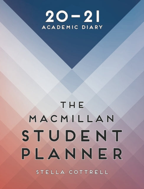 The Macmillan Student Planner 2020-21 - Academic Diary
