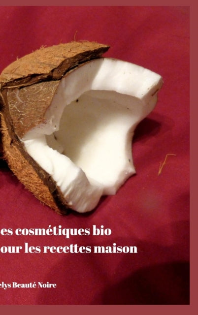 Les Cosm tiques Bio Pour Les Recettes Maison