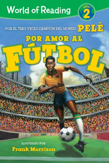 World of Reading Por Amor al Futbol - Level 2