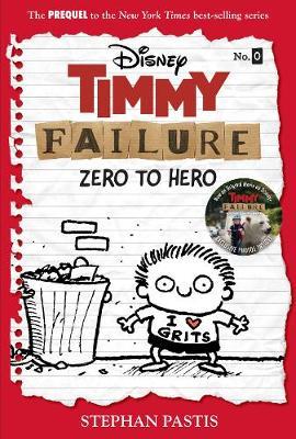 Timmy Failure: Zero To Hero