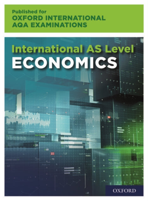 OxfordAQA International AS Economics (9640)