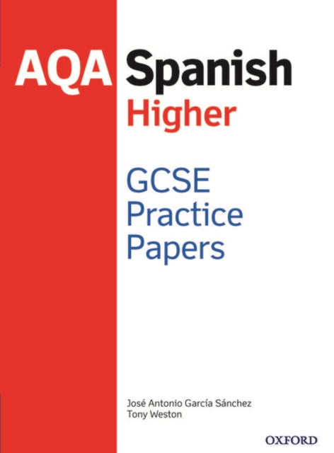 AQA GCSE Spanish Higher Practice Papers (2016 specification)