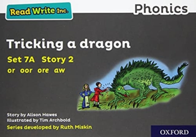 Read Write Inc. Phonics: Tricking a dragon (Grey Set 7A Storybook 2)