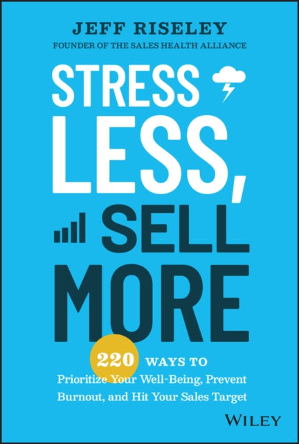 Stress Less, Sell More