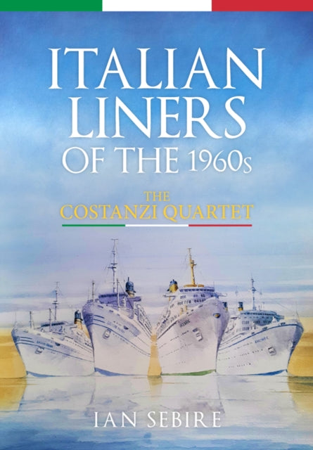 Italian Liners of the 1960s - The Costanzi Quartet