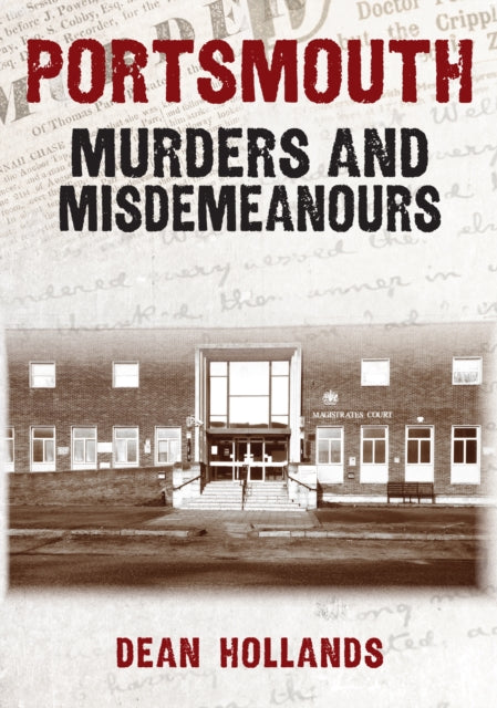 Portsmouth Murders and Misdemeanours