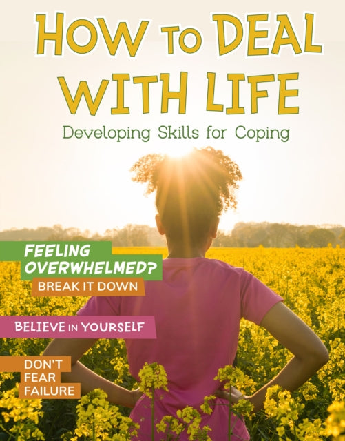 How to Deal with Life - Developing Skills for Coping