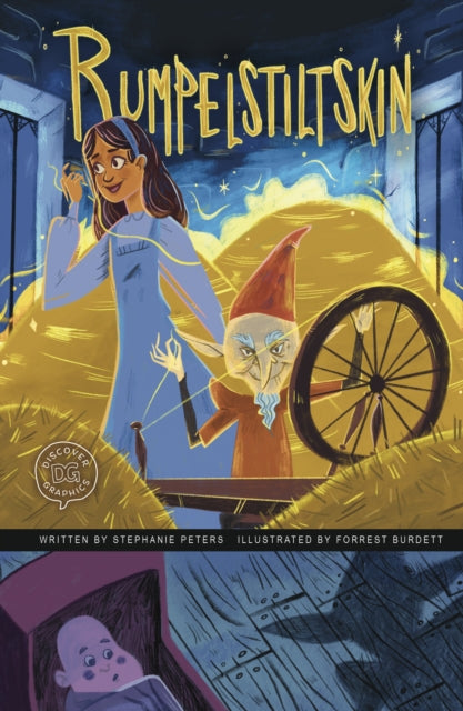 Rumpelstiltskin - A Discover Graphics Fairy Tale