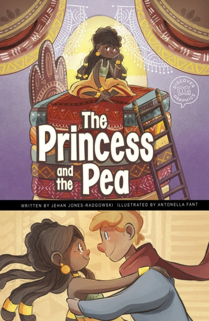 The Princess and the Pea - A Discover Graphics Fairy Tale