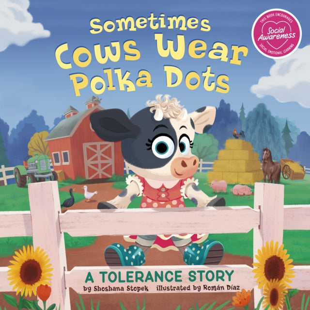 Sometimes Cows Wear Polka Dots - A Tolerance Story